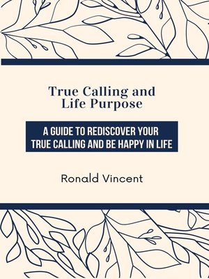 cover image of True Calling and Life Purpose